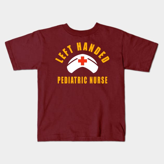 Left Handed Pediatric Nurse Birthday Gift Saying Kids T-Shirt by SpaceKiddo